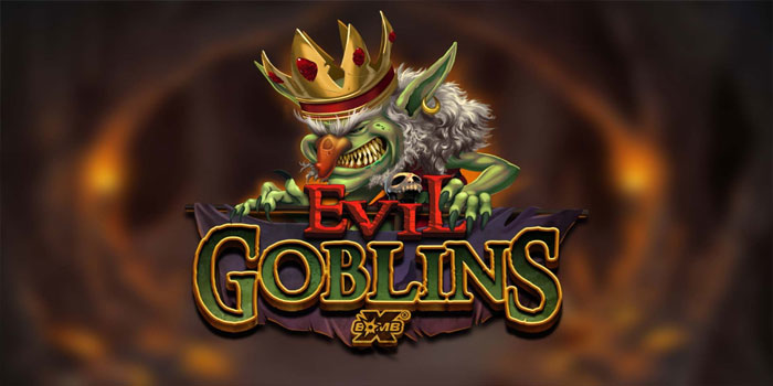 Cara Menang Dengan Modal Kecil Slot Evil Goblins X Bomb Online