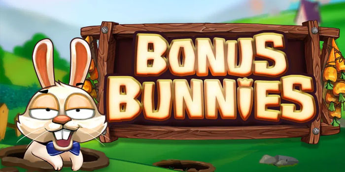 Cara Cepat Raih Jackpot Slot Bonus Bunnies Tanpa Ribet