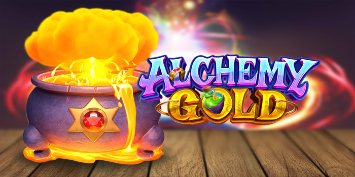 Tips Jitu Meraih Jackpot Slot Online Alchemy Gold Terpercaya