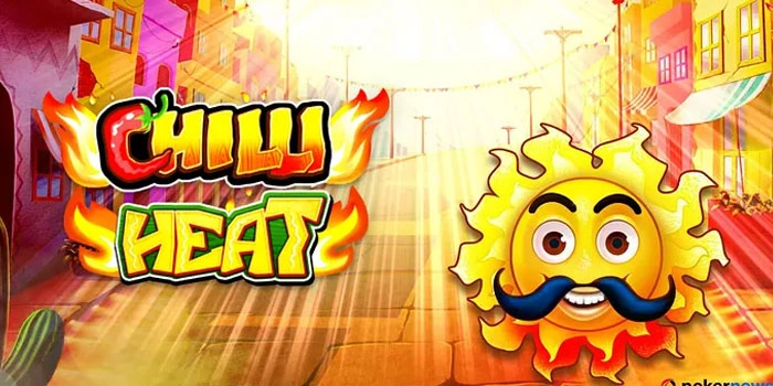 Rahasia Jackpot Besar Bermain Slot Chilli Heat
