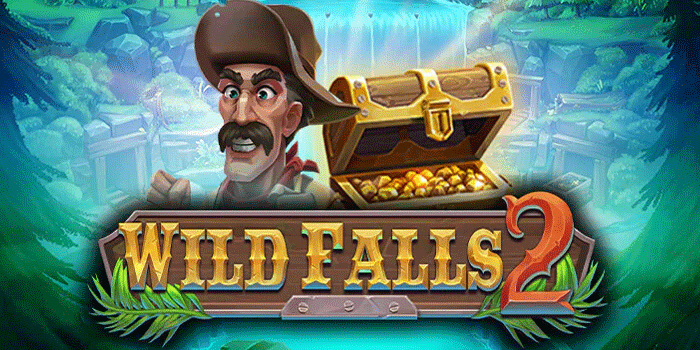 Cara Mudah Mendapatkan Kemenangan Slot Wild Falls 2
