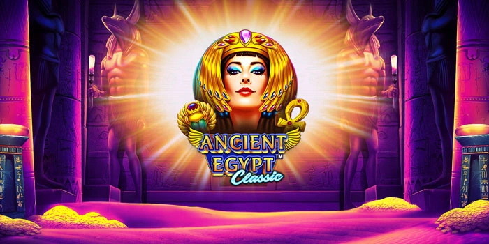 Tips Mendapatkan Cuan Dalam Bermain Slot Ancient Egypt Classic