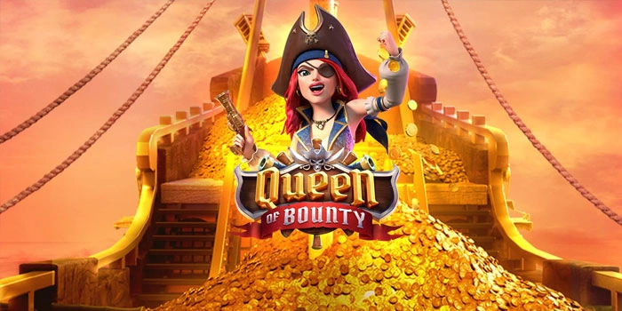 Tips Mudah Menang Slot Queen of Bounty